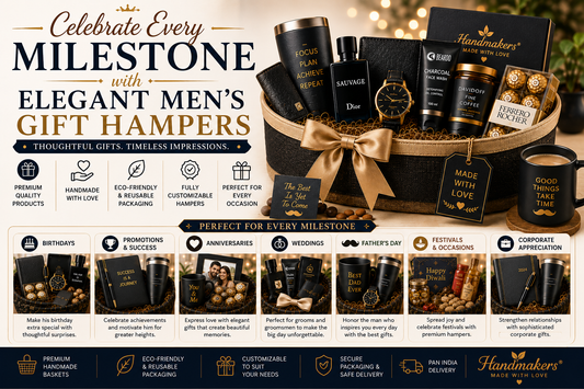 Celebrate Every Milestone with Elegant Men's Gift Hampers